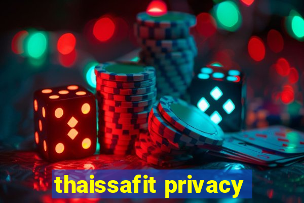 thaissafit privacy